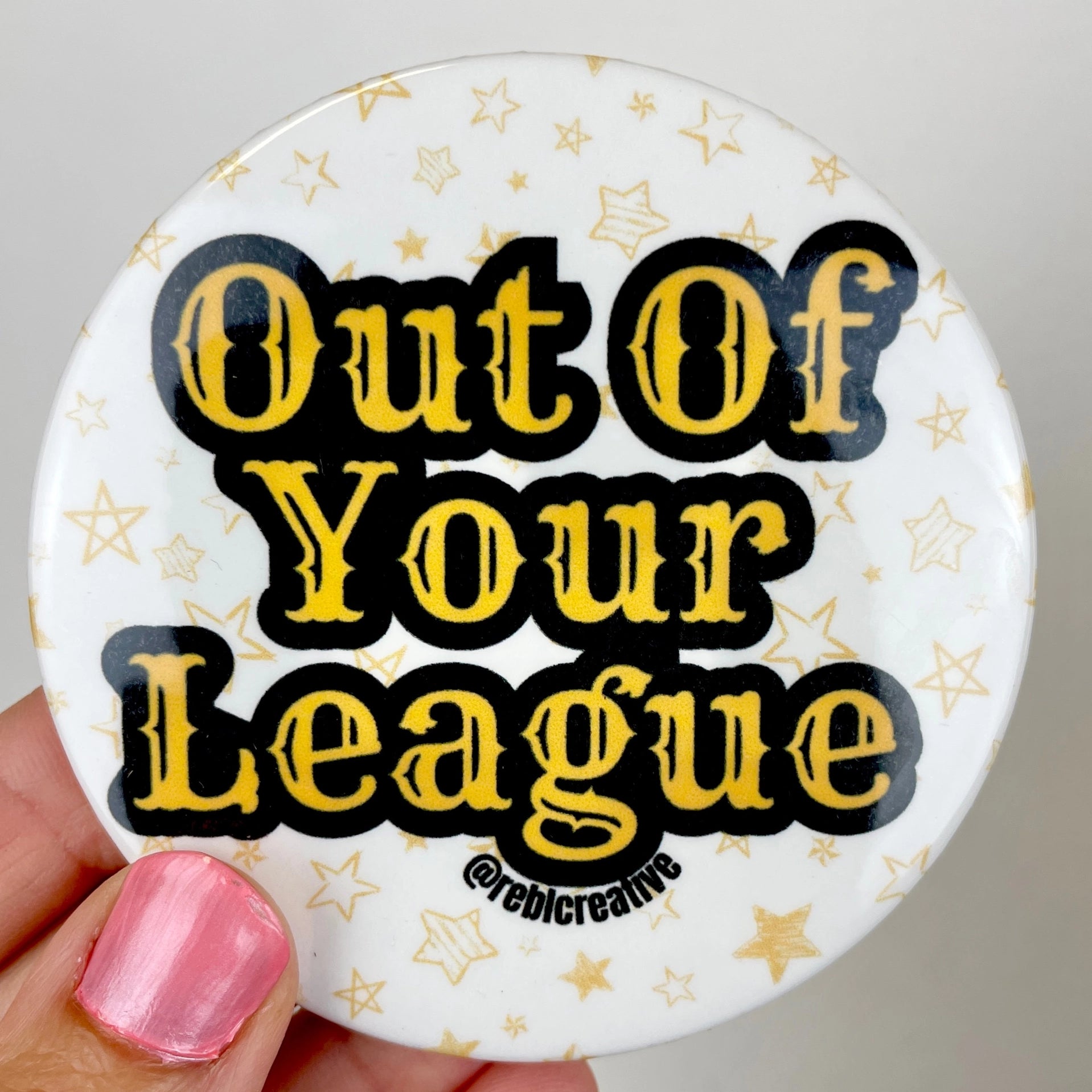 Out of Your League Game Day Button