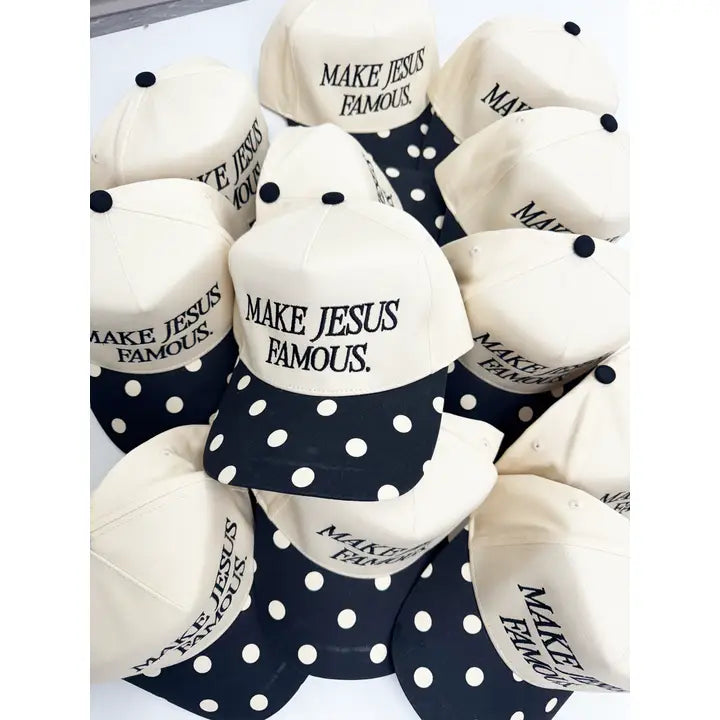 Make Jesus Famous Polka Hat