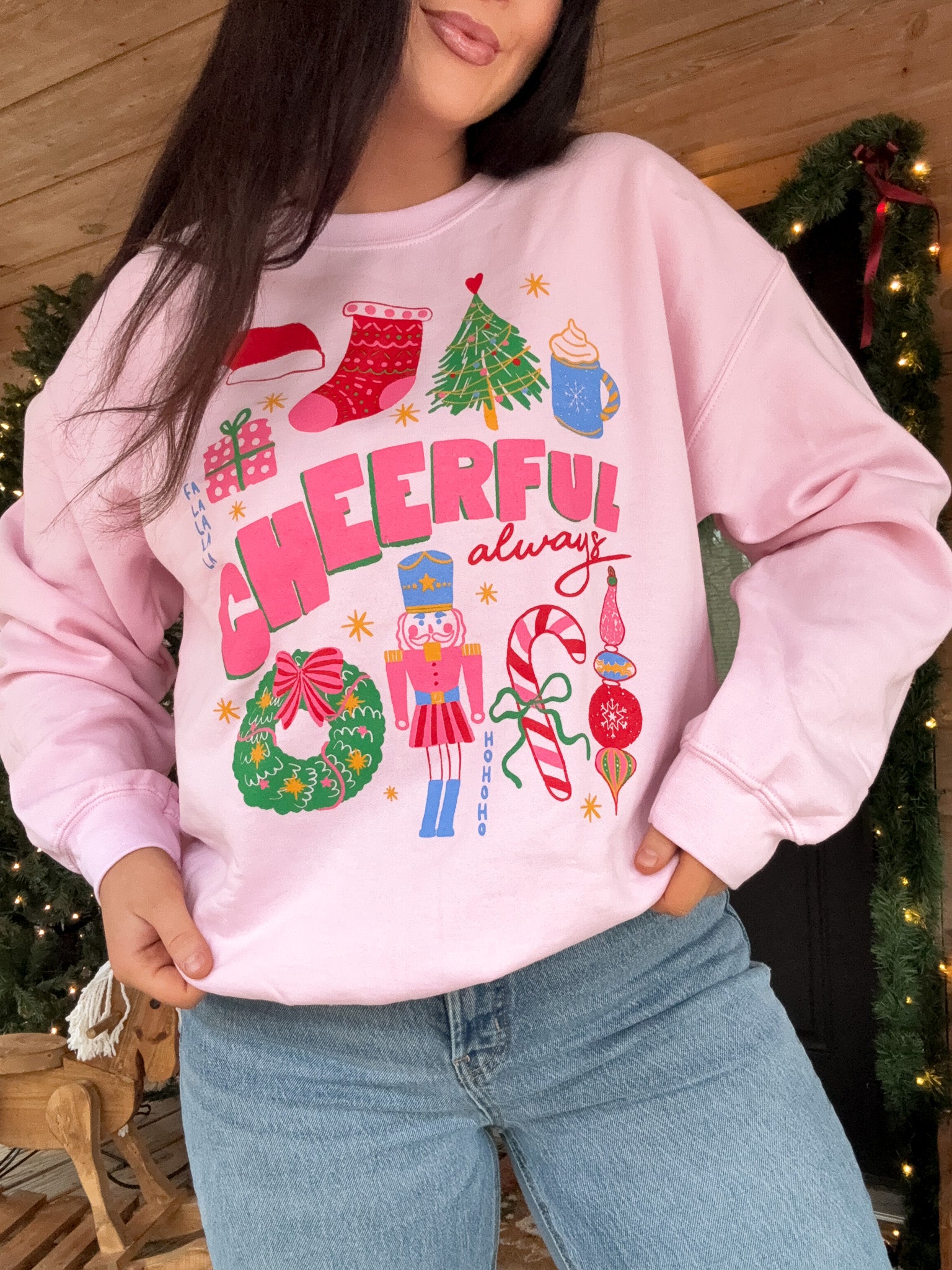 Cheerful Always Sweatshirt