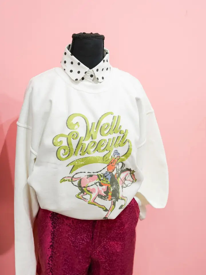 Well Sheeyit Sweatshirt